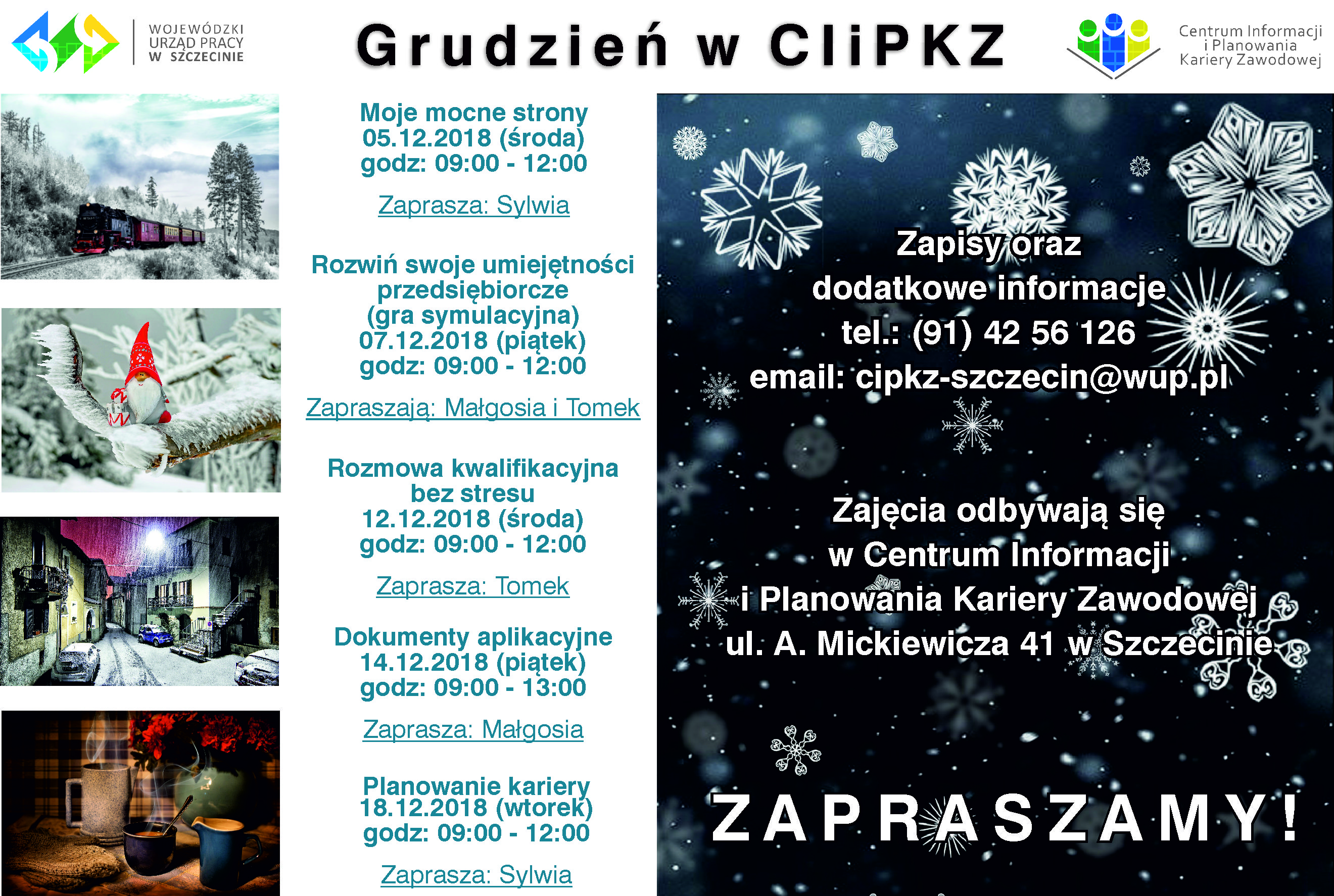 Plakat zawierający informacje na temat zajęć organizowanych w Centrum Informacji i Planowania Kariery Zawodowej w Szczecinie